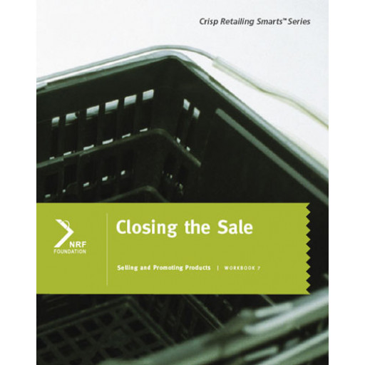 Retailing Smarts: Workbook 7: Closing the Sale