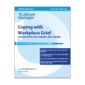 Coping with Workplace Grief Revised Edition
