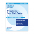 Organizing Your Work Space Revised Edition