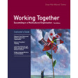 Working Together Third Edition Instructor's Guide
