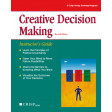 Creative Decision Making Revised Edition Instructor's Guide