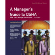 A Manager's Guide to OSHA Revised Edition Instructor's Guide